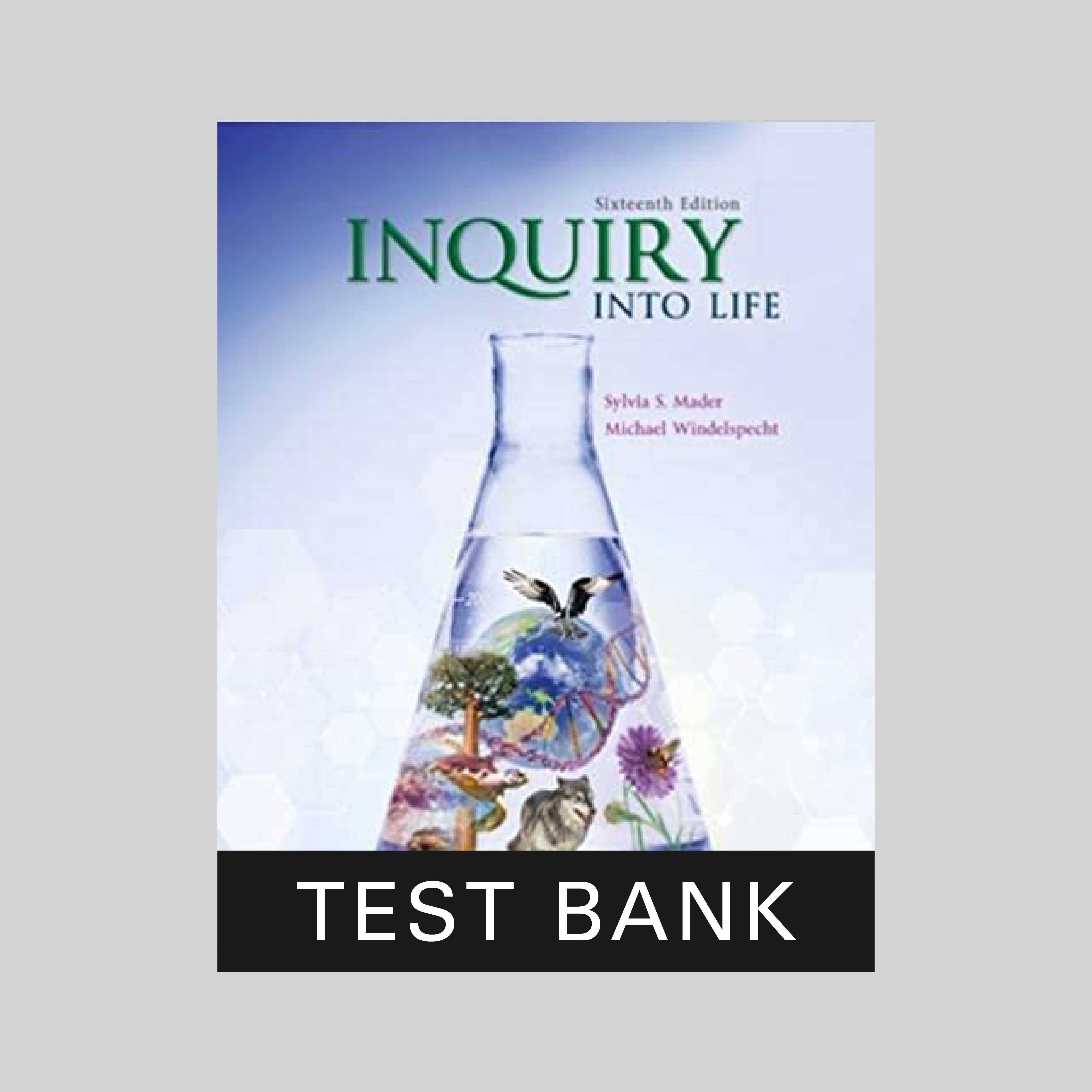 inquiry-into-life-16th-edition-mader-test-bank – Test Prep Ready